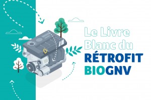 Rétrofit bioGNV : la filière présente son Livre Blanc