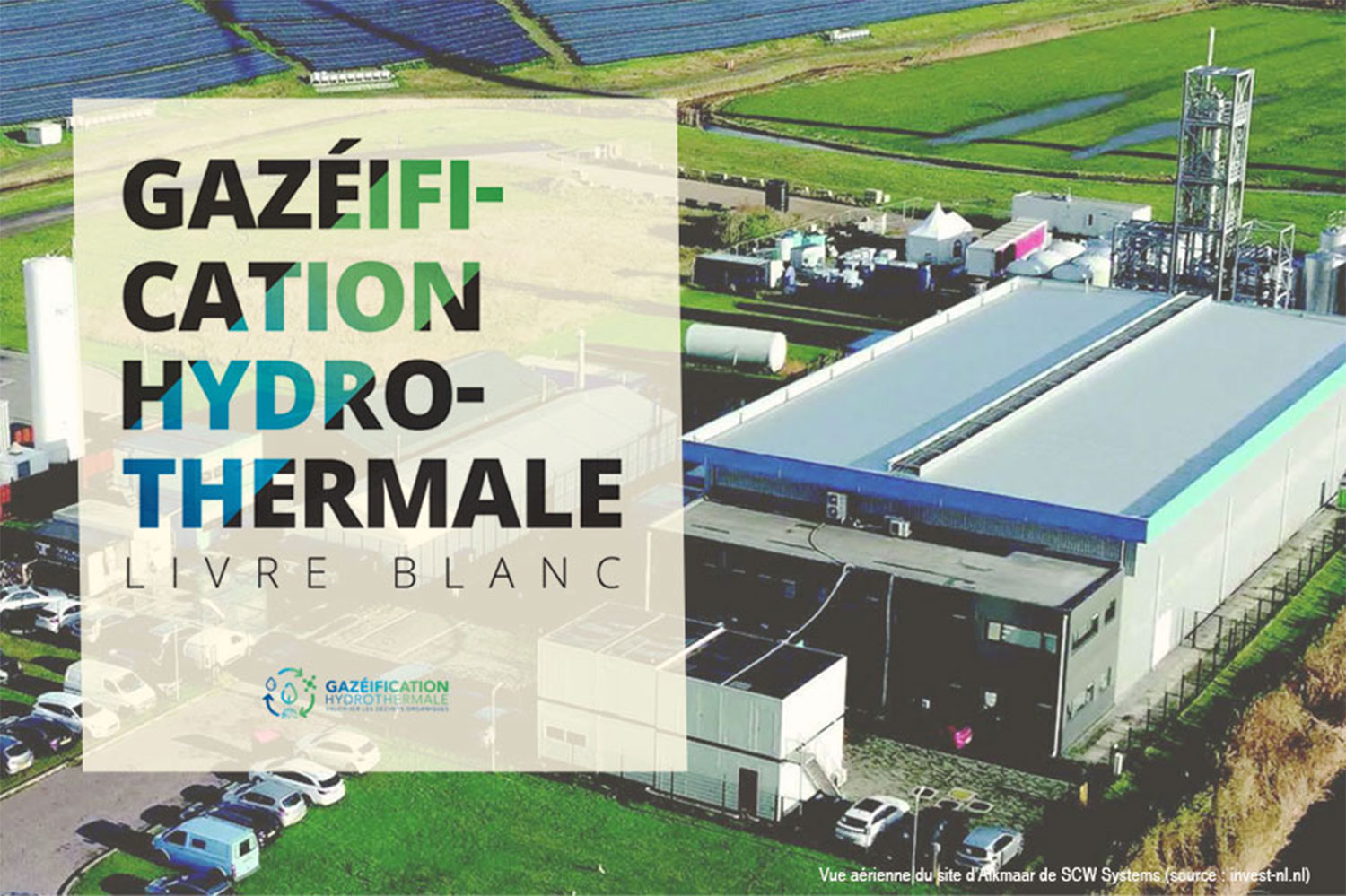 Livre Blanc : tout savoir sur la gazéification hydrothermale